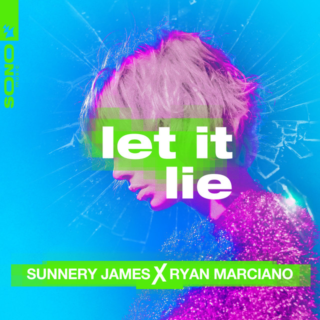 постер песни Sunnery James & Ryan Marciano - Let It Lie