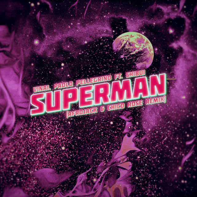 постер песни VINAI - Superman (Afrojack & Chico Rose Remix)