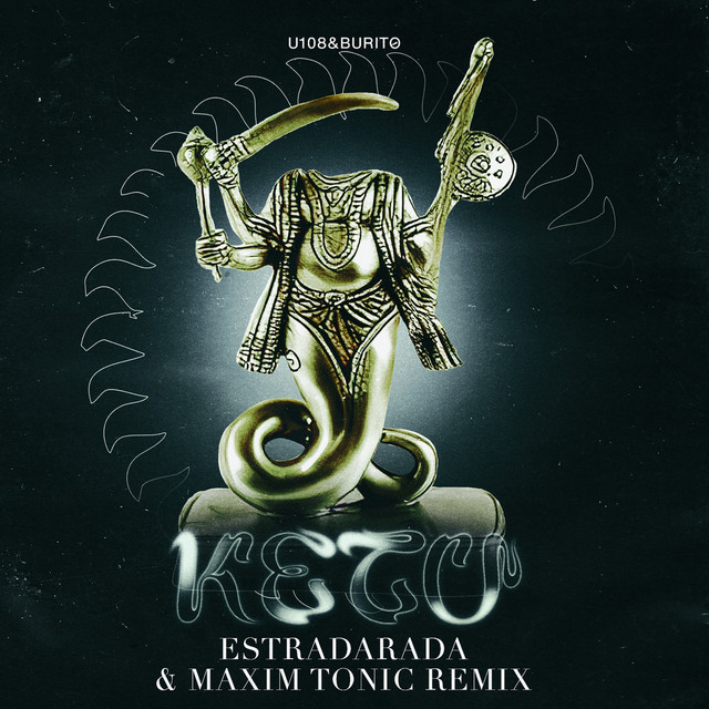 постер песни U108 - Ketu (ESTRADARADA & Maxim Tonic Remix)