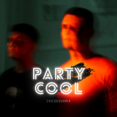постер песни CHICO & Vormir - Party Cool