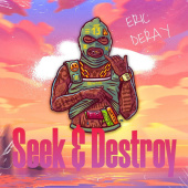 постер песни Eric Deray - Seek & Destroy