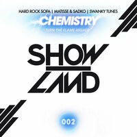 постер песни Hard Rock Sofa, Matisse & Sadko, Swanky Tunes - Chemistry (Turn The Flame Higher)