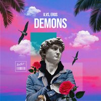 постер песни ILVS & Eros - Demons