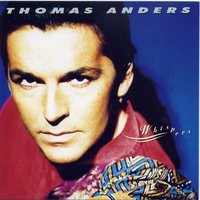 постер песни Thomas Anders - Hungry Hearts