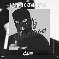 постер песни Nalyro & Kean Dysso - Nasty Madman