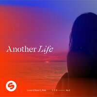 постер песни Lucas & Steve feat. Alida - Another Life (PS1 Remix)